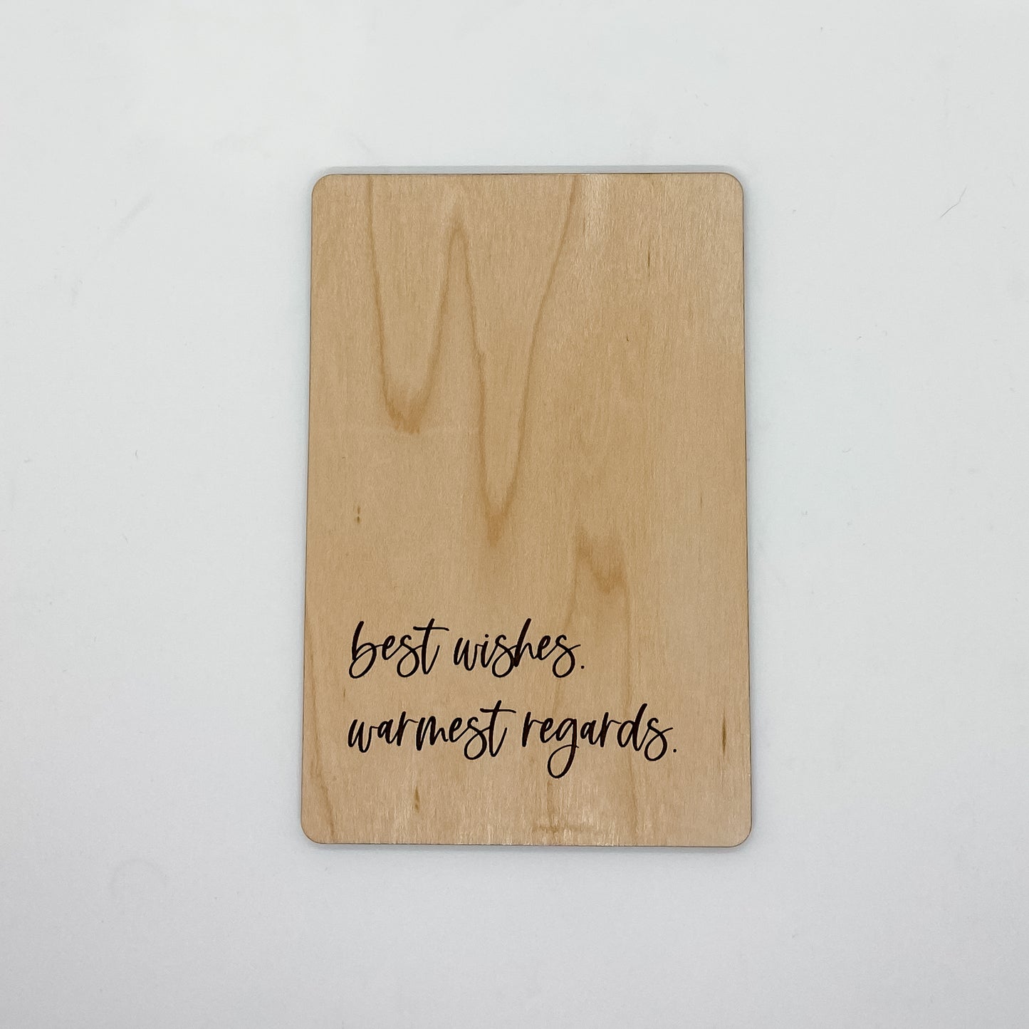 Best Wishes. Warmest Regards. Wood Greeting Card / Schitt's Creek Quote