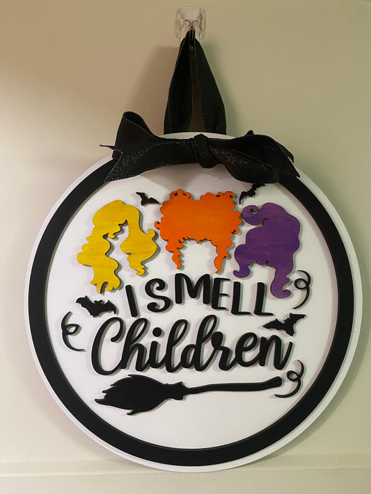 "I Smell Children" Halloween Sign