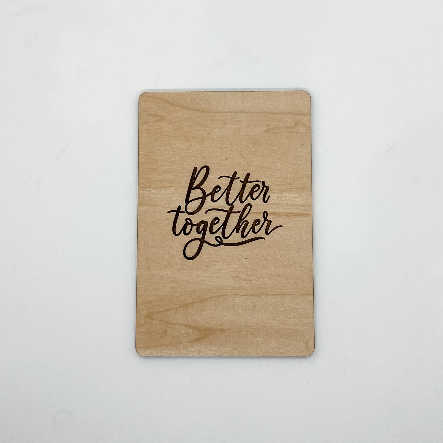 Better Together Wood Greeting Card